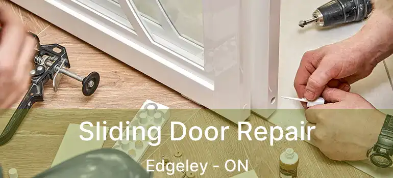 Sliding Door Repair Edgeley - ON