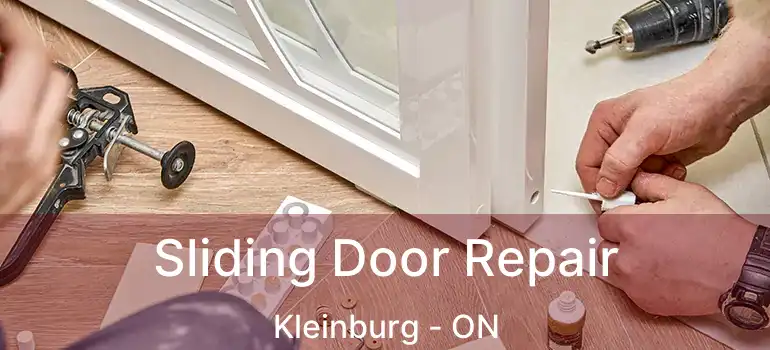  Sliding Door Repair Kleinburg - ON