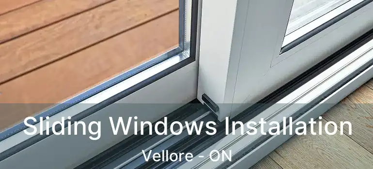  Sliding Windows Installation Vellore - ON