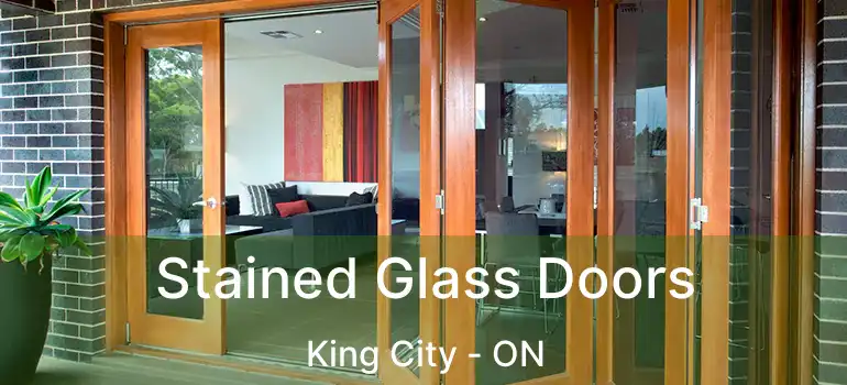 Stained Glass Doors King City - ON