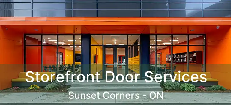 Storefront Door Services Sunset Corners - ON