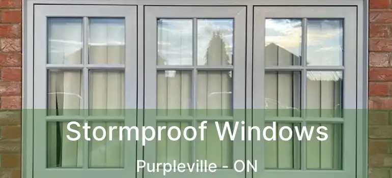  Stormproof Windows Purpleville - ON