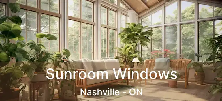 Sunroom Windows Nashville - ON