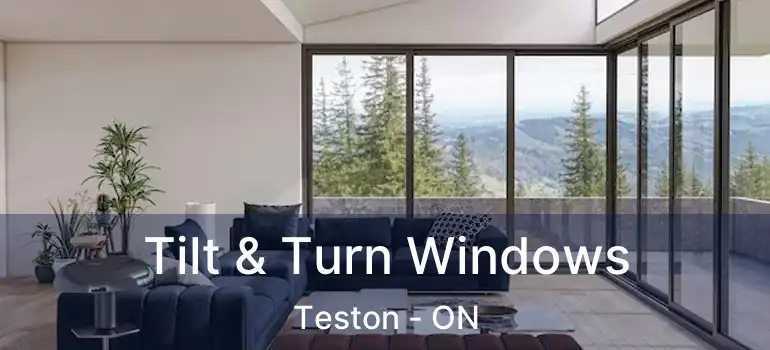 Tilt & Turn Windows Teston - ON