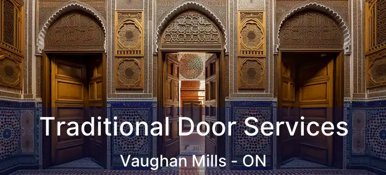 Traditional Door Services Vaughan Mills - ON