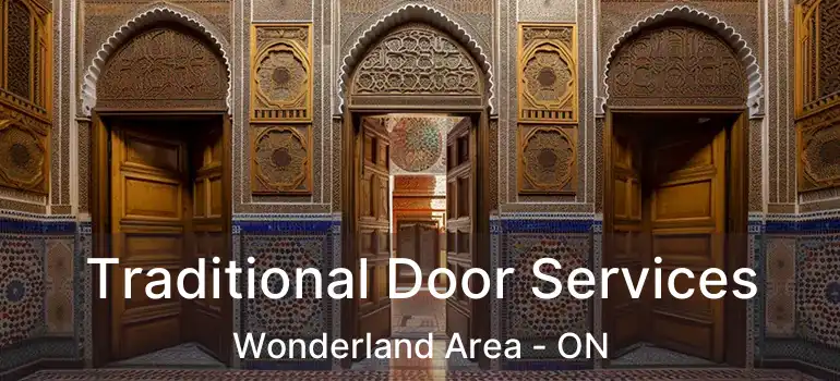 Traditional Door Services Wonderland Area - ON
