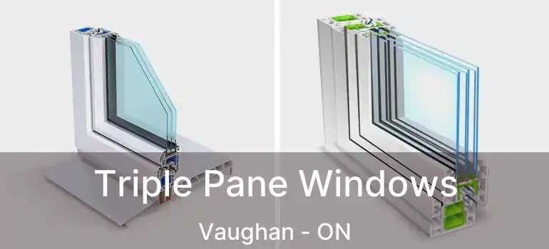  Triple Pane Windows Vaughan - ON