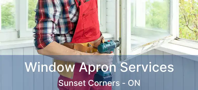  Window Apron Services Sunset Corners - ON