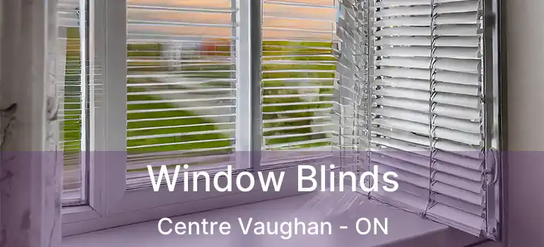  Window Blinds Centre Vaughan - ON
