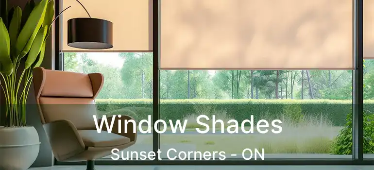 Window Shades Sunset Corners - ON