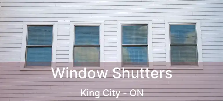  Window Shutters King City - ON