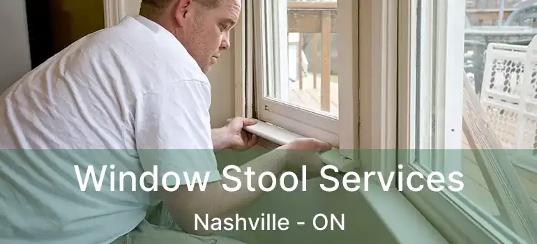  Window Stool Services Nashville - ON