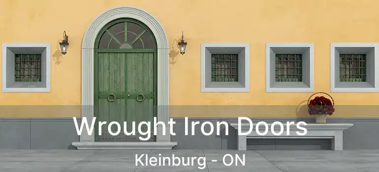  Wrought Iron Doors Kleinburg - ON